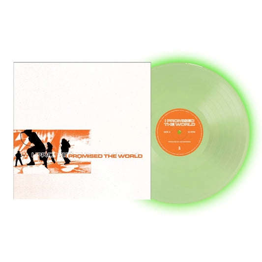 I Promised The World [Glow Green Vinyl]