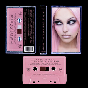 Amira Elfeky - It Was Only A Dream [Baby Pink Cassette]