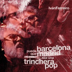Puede Que Madrid Sea Una Trinchera Pop [LP]