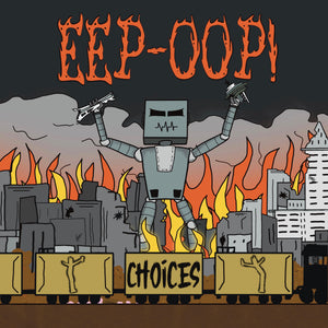 Eep-Oop! - Choices [CD]