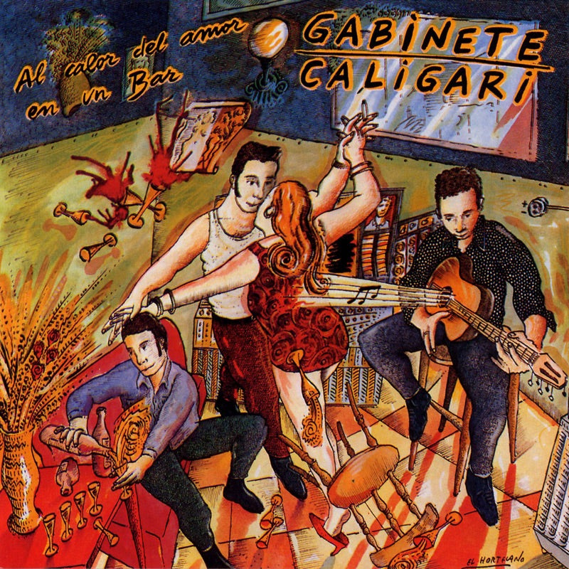 Gabinete Caligari - Al Calor Del Amor En Un Bar cover artwork