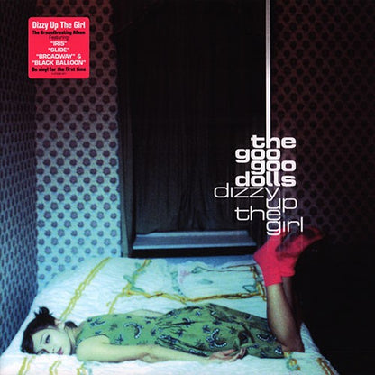 The Goo Goo Dolls - Dizzy Up The Girl [Vinyl]