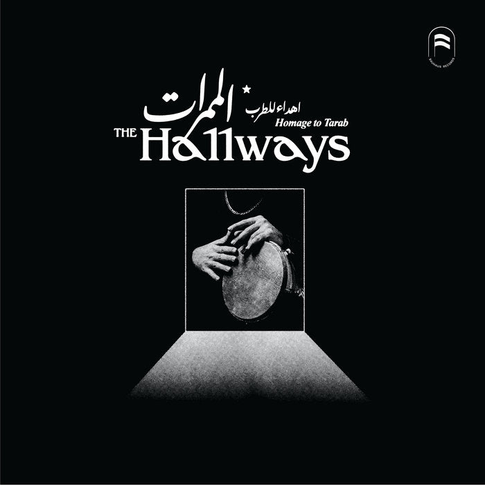 The Hallways - Homage To Tarab [Vinyl]
