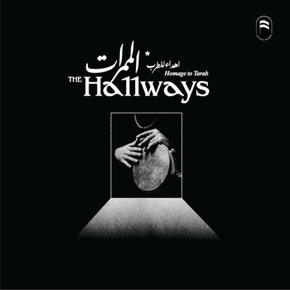 The Hallways - Homage To Tarab [Vinyl]