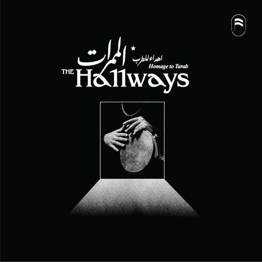 The Hallways - Homage To Tarab [Vinyl]