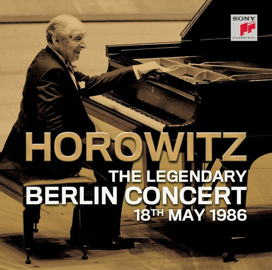 Vladimir Horowitz – The Legendary Berlin Concert 18th May 1986 cover artwork