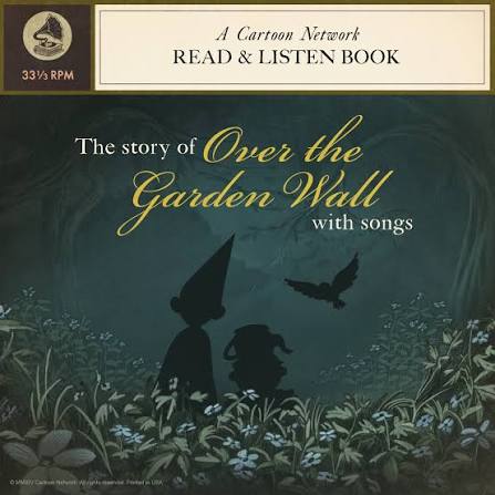 Over the Garden Wall Read & Listen [Book + 7" Vinyl Set]