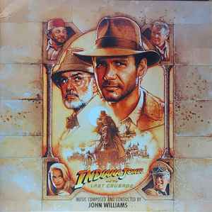 John Williams - Indiana Jones And The Last Crusade (Original Soundtrack) [2LP Vinyl]