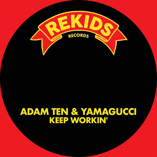 Adam Ten & Yamagucci - Keep Workin' [12"] cover artwork
