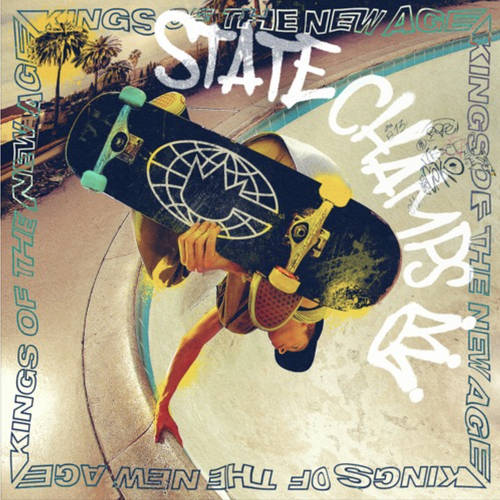 State Champs - Kings Of The New Age [Vinyl LP]