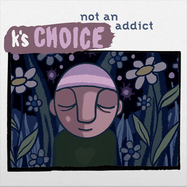K's Choice – Not an Addict [Numbered Blue Splatter 12-inch EP] – album artwork
