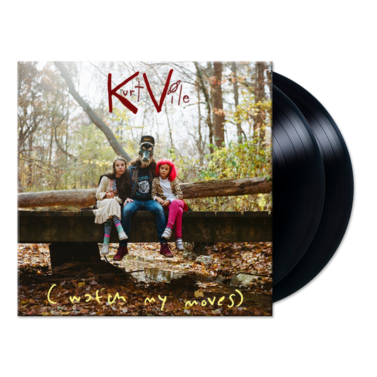 Kurt Vile - Watch My Moves [Vinyl]