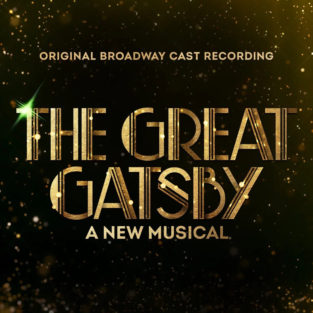 Various Artists - The Great Gatsby: A New Musical (Original Broadway Cast Recording) — album artwork