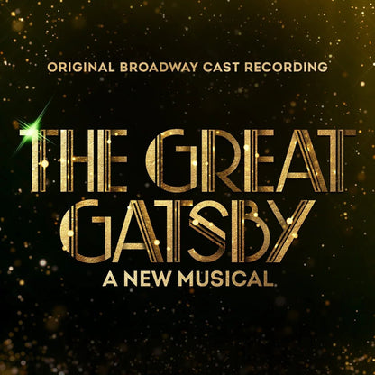 Various Artists - The Great Gatsby: A New Musical (Original Broadway Cast Recording) — album artwork
