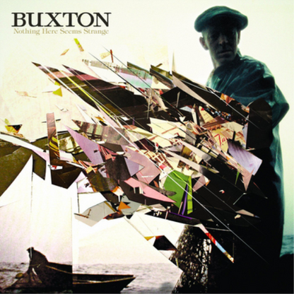 Buxton - Nothing Here Seems Strange [LP] cover artwork