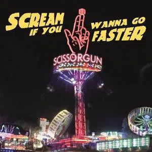 Scream If You Wanna Go Faster [LP] (Import)
