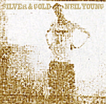 Neil Young - Silver & Gold [Vinyl LP]