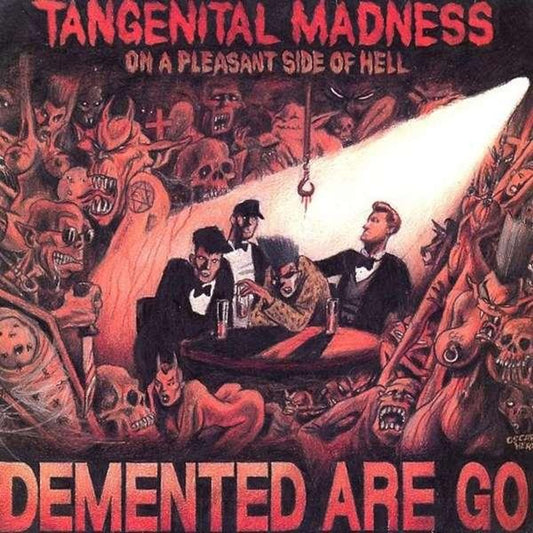 Demented Are Go - Tangenital Madness On A Pleasant Side Of Hell [LP] cover artwork