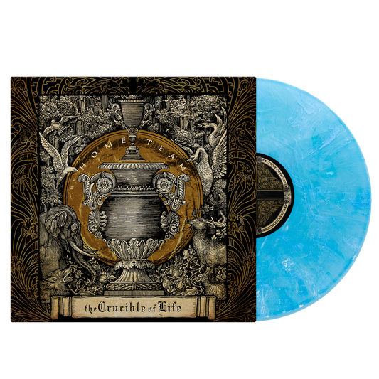 The Home Team — The Crucible of Life [Cloud Burst Vinyl] — product artwork