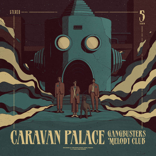 Caravan Palace – Gangbusters Melody Club [Translucent Tan Vinyl]