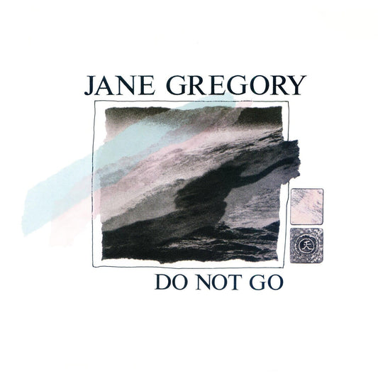 Jane Gregory - Do Not Go [Vinyl]