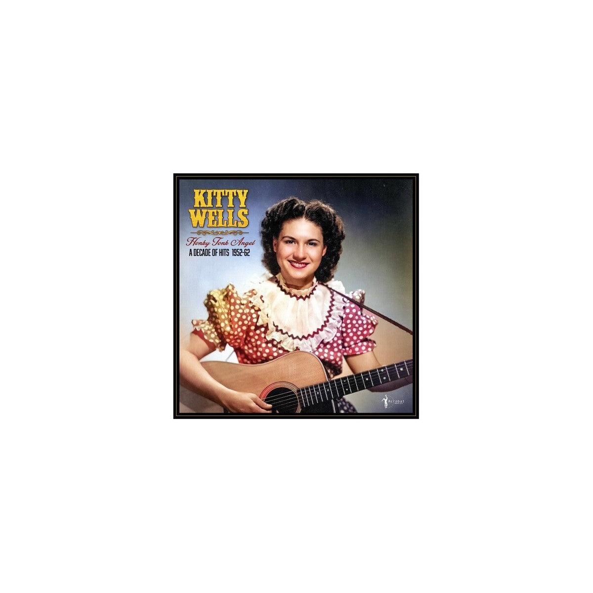 Kitty Wells - Honky Tonk Angel: A Decade Of Hits 1952-62 [Vinyl] - album cover