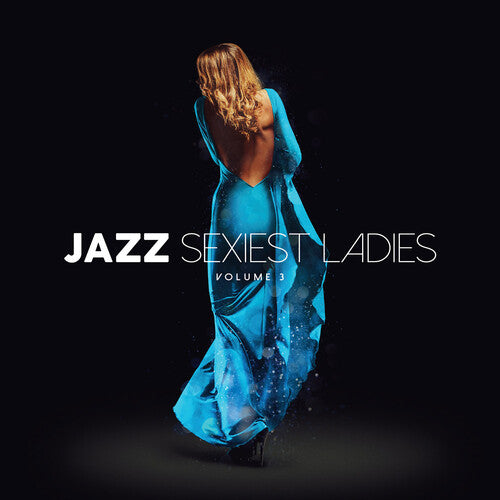 Jazz Sexiest Ladies Volume 3 [3CD]