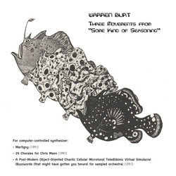 Warren Burt - Three Movements From 'Some Kind Of Seasoning' [LP]