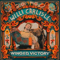 Willi Carlisle - Winged Victory [Vinyl] - alternate product image