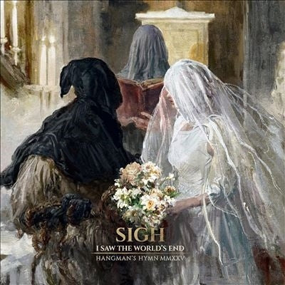 Sigh - I Saw The World's End (Hangman's Hymn MMXXV) [Vinyl]