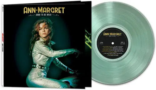 Ann-Margret – Born To Be Wild (Coke Bottle Green Vinyl) – Cleopatra Records  Store