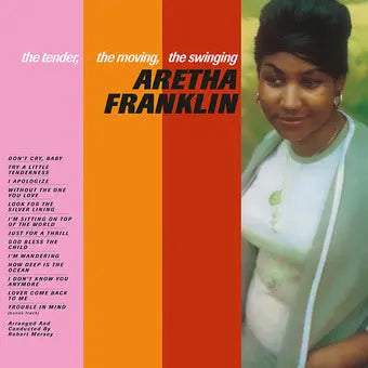Aretha Franklin - Tender, The Moving, The Swinging...[Vinyl LP]