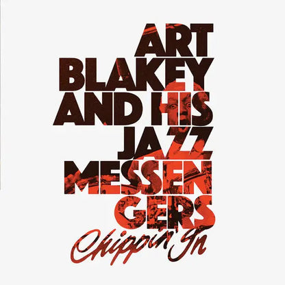 Art Blakey & His Jazz Messengers - Chippin In [180-Gram Clear Vinyl 2LP]