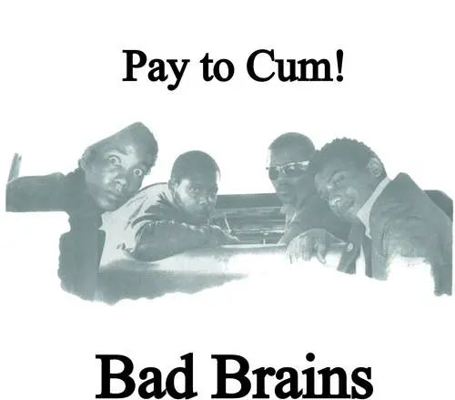 Bad Brains - Pay To Cum (Limited Color 7" Single) [Vinyl]
