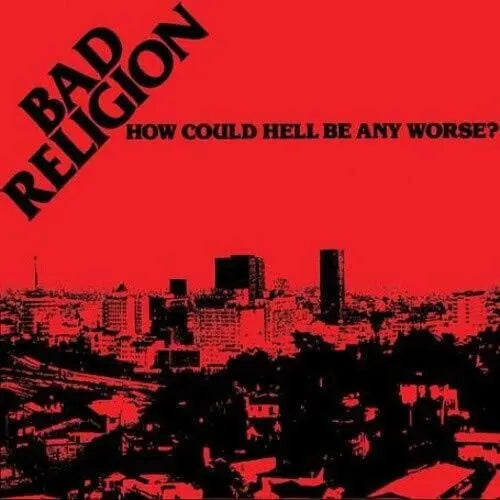 Bad Religion - How Could Hell Be Any Worse? [Clear Black Colored Vinyl Anniversary Edition]