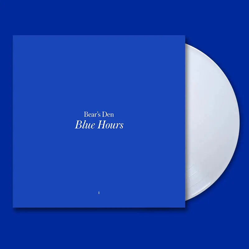 Bear's Den - Blue Hours [Colored Vinyl, White, Indie Exclusive]