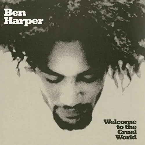 Ben Harper - Welcome To The Cruel World [Vinyl 2LP]