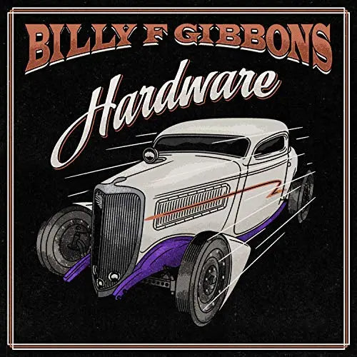 Billy F Gibbons - Hardware [Vinyl LP]