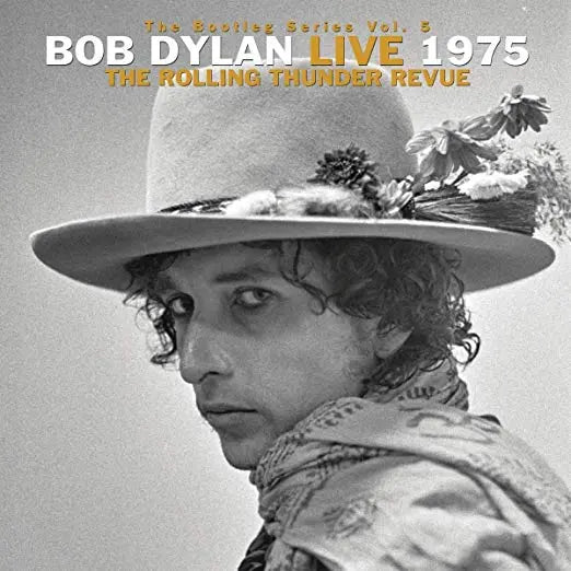 Bob Dylan - The Bootleg Series Vol. 5: Bob Dylan Live 1975, The Rolling Thunder Revue The Bootleg Series Vol. 5: Bob Dylan Live 1975, The Rolling Thunder Revue [Vinyl]