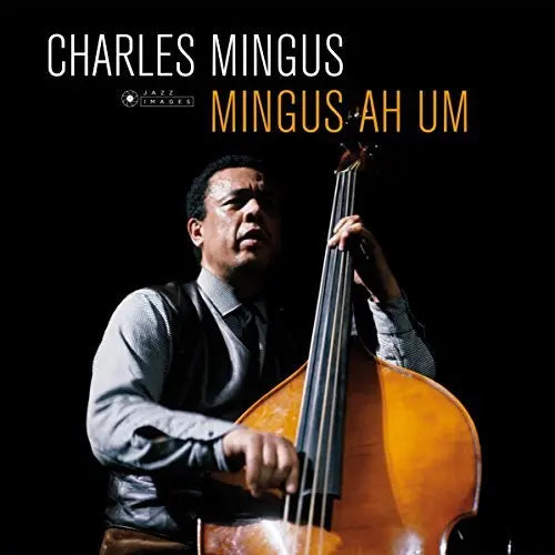 Charles Mingus - Ah Um [Vinyl]