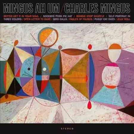 Charles Mingus - Mingus Ah Um [180 Gram Vinyl]