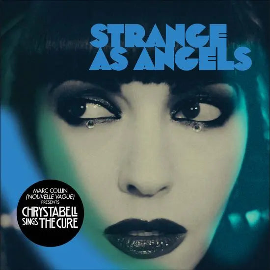 Chrystabell Sings the Cure - Strange As Angels [Vinyl LP] (Nouvelle Vague)