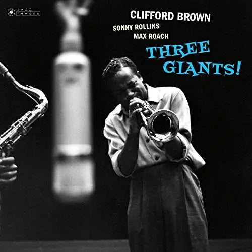 Clifford Brown - Three Giants [Vinyl]