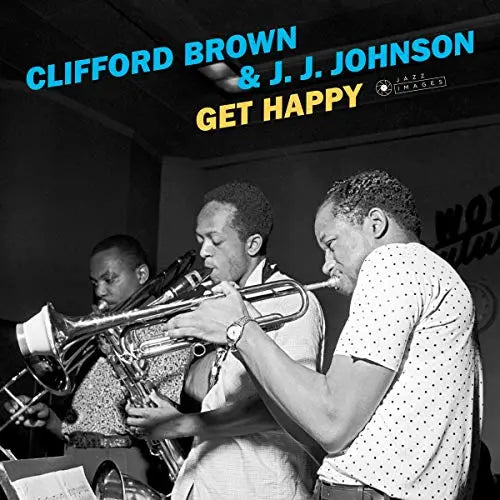 Clifford Brown and J.J. Johnson - Get Happy [Vinyl]