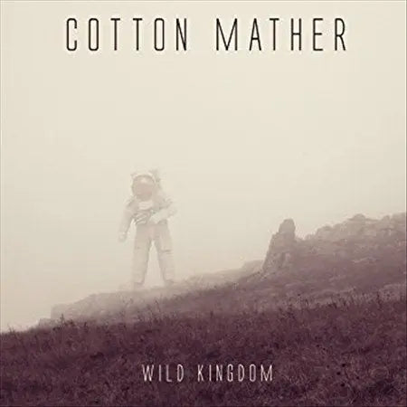 Cotton Mather - Wild Kingdom [Vinyl]