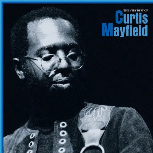Curtis Mayfield - The Very Best Of Curtis Mayfield [Limited Edition, Blue Vinyl 2LP]