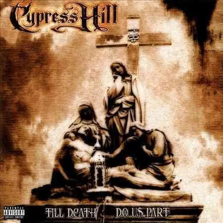 Cypress Hill - Till Death Do Us Part [Vinyl LP]