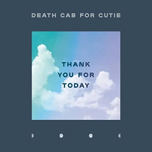 Death Cab For Cutie - Thank You For Today [Vinyl LP]