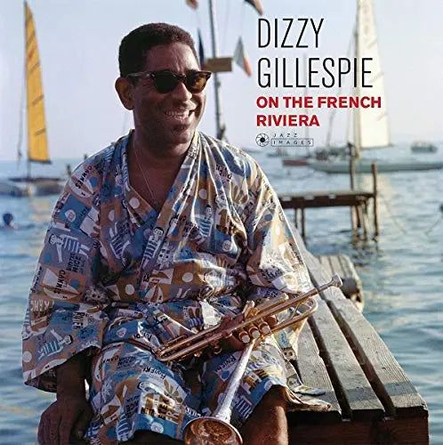 Dizzy Gillespie - On The French Riviera [Vinyl]