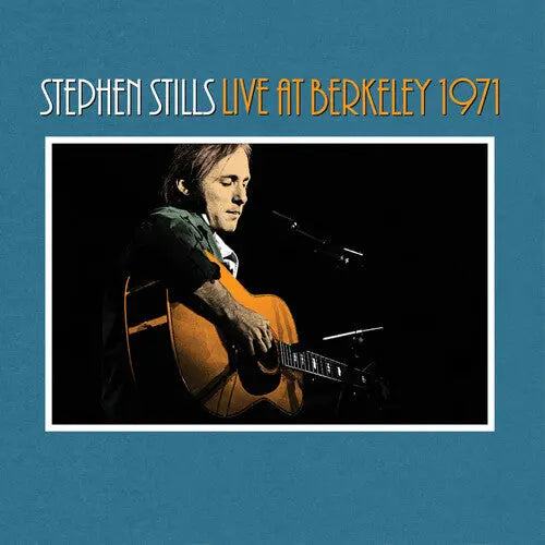 Drowned World Records - Stephen Stills Live At Berkeley 1971